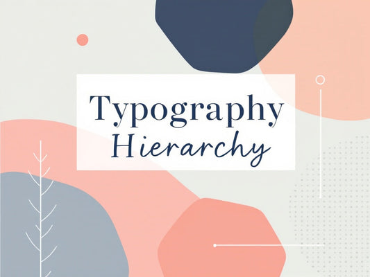 What is typography hierarchy (And Why It’s Important for Non-Designers)